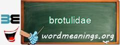 WordMeaning blackboard for brotulidae